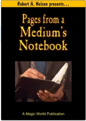 Pages from a Medium's Notebook by Robert A. Nelson