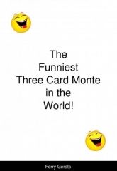The Funniest Three Card Monte in the World by Ferry Gerats
