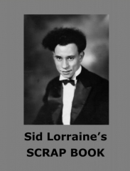 Sid Lorraine's Scrap Book by Sid Lorraine