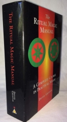 The Ritual Magic Manual - A Complete Course in Practical Magic by David Griffin