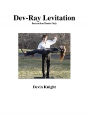Dev-Ray Levitation by Devin Knight