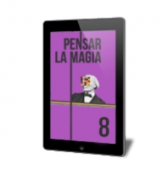 Pensar la Magia 8. Construcción