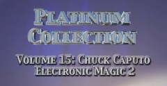 Chuck Caputo - Electronic Magic Vol 2
