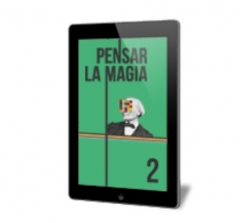 Pensar la Magia 2. Pensando como el público