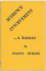 Eugene Burger – Audience Involvement Lecture