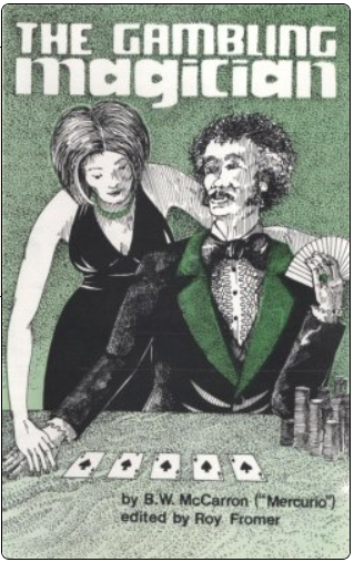 The Gambling Magician by B. W. McCarron