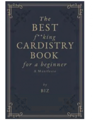 BIZ - The Best F**king Cardistry Book For A Beginner