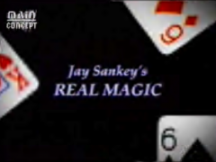 Jay Sankey - Real Magic
