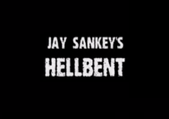 Hellbent by Jay Sankey