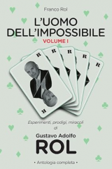 L'Uomo dell'Impossibile – Vol. I Copertina flessibile di Franco Rol