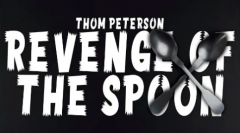 Thom Peterson - Revenge Of The Spoon