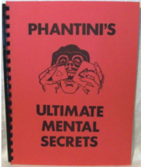 Phantini's Ultimate Mental Secrets by Gene Grant