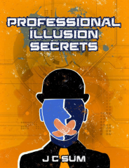 JC Sum - Prosessional Illusion Secrets