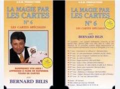 LA MAGIE PAR LES CARTES VOL.6 by Bernard Bilis