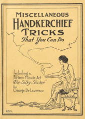 Miscellaneous Handkerchief Tricks by George De Lawrence