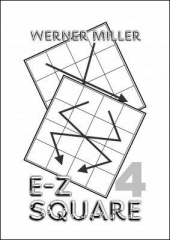 E-Z Square 4 by Werner Miller