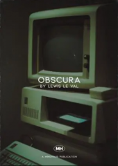 Obscura By Lewis Le Val