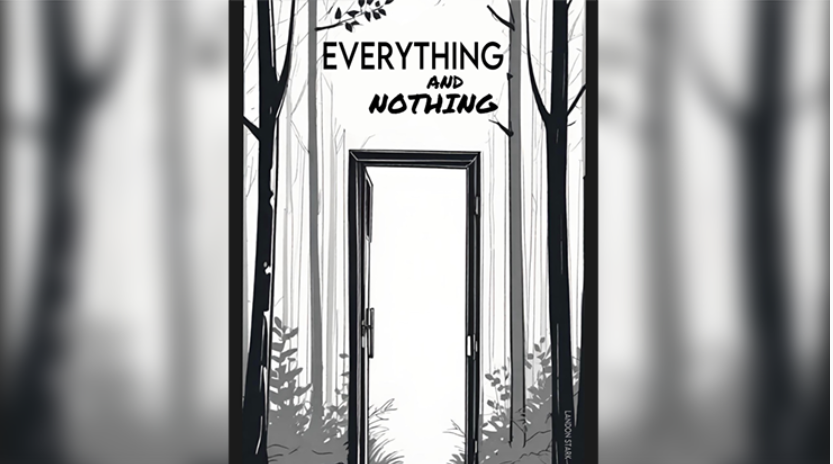 Everything and Nothing by Landon Stark