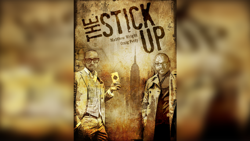 The Stick Up by Matthew Wright and Craig Petty