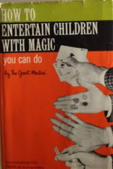 The Great Merlini – How to Entertain Children with Magic You Can Do