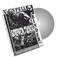 Spellbinder Volume 2 - Part 1 - by Stephen Tucker and Wild-Colombini Magic