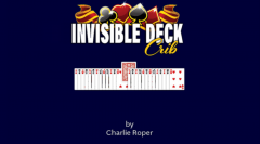Invisible Deck Crib by Charlie Roper