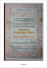 Shadow Sequeira Stack by Dr. Hans-Christian Solka
