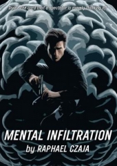 Mental Infiltration by Raphaël Czaja