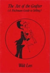 The Art of the Grafter: a pitchman guide to selling by Walt Lees