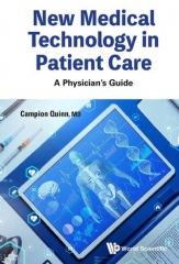 Quinn C. New Medical Technology in Patient Care. A Physician’s Guide 2025
