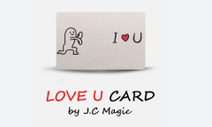 LOVE U Card by J.C Magic
