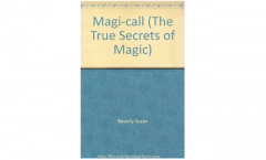 Beverly Suzan - Completely Magi-Call (a Study of the Magician's Art)