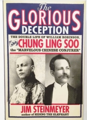 The Glorious Deception by Jim Steinmeyer