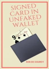 Signed Card in Unfaked Wallet by Ken de Courcy
