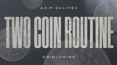 Two Coin Routine by Azim Guliyev
