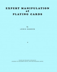 Expert Manipulation of Playing Cards by Lewis Ganson