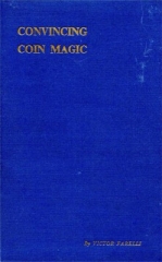 Convincing Coin Magic by Victor Farelli