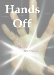 Hands Off by Stefan Olschewski