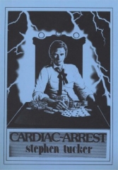 Cardiac Arrest by Stephen Tucker