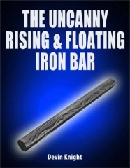 The Uncanny Rising and Floating Iron Bar by Devin Knight