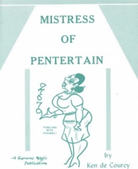 Mistress of Pentertain by Ken de Courcy