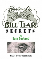 Berland's Bill Tear Secrets by Samuel Berland