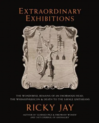 Extraordinary Exhibitions by Ricky Jay