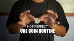 Not Perfect One Coin Routine by Ogie
