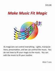 Make Music Fit Magic by Brian T. Lees