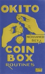 Okito Coin Box Routines by Leo (Mohammed Bey) Horowitz