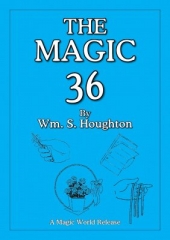 The Magic 36 by William S. Houghton