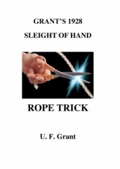 Sleight of Hand Rope Trick by Ulysses Frederick Grant