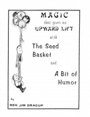 Magic that Gives an Upward Lift by Rev. Jim Dracup