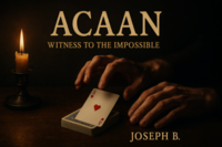 ACAAN, Witness to the Impossible by Joseph B.